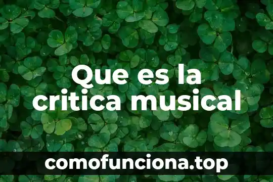 Qué es la teoría crítica de Theodor Adorno 4 Que es la critica musical