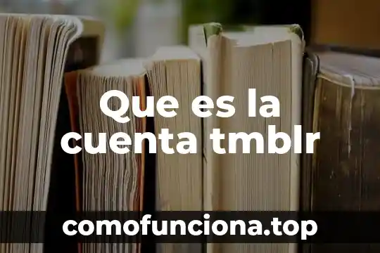 Que es el valor razonable en una cuenta por cobrar 8 Que es la cuenta tmblr