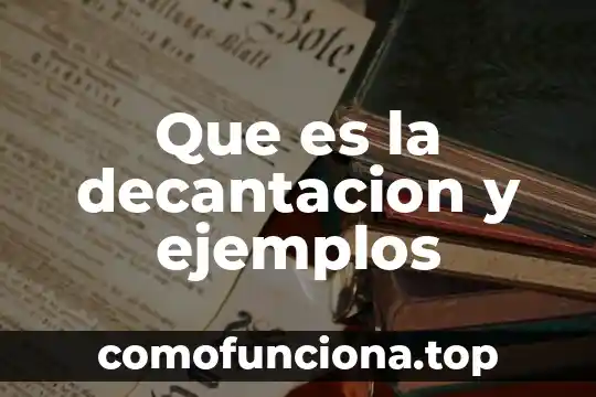 Que es cultura legalidad y ejemplos 8 Que es la decantacion y ejemplos