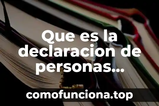 Que es una firma de personas morales 7 Que es la declaracion de personas morales