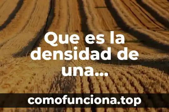 Nombre de la comunidad que es 4 Que es la densidad de una comunidad biologia
