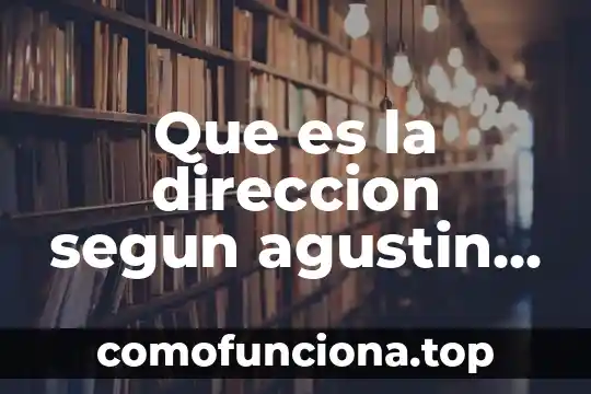 Que es historia para marco antonio perez de los reyes 8 Que es la direccion segun agustin reyes ponce
