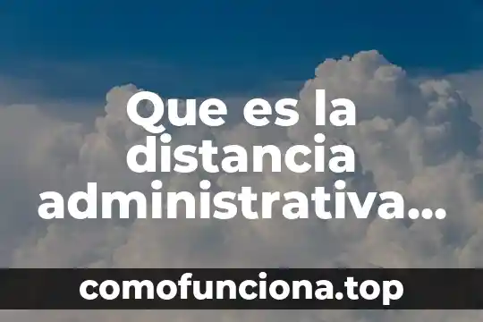 Que es la distancia entre dos puntos en calculo 3 Que es la distancia administrativa en redes