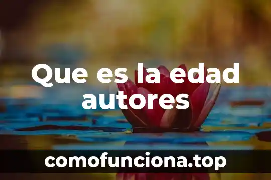 Que es el arte de la edad moderna 4 Que es la edad autores