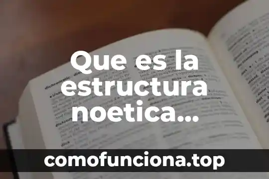 Que es un biombo informativo 5 Que es la estructura noetica coercitiva