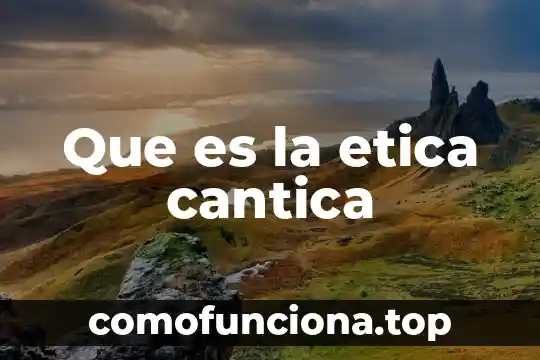 Que es la etica a priori 8 Que es la etica cantica