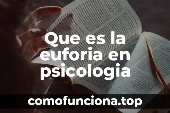 Que es el color en la psicologia 6 Que es la euforia en psicologia