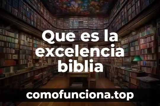Qué es intersexual concepto 3 Que es la excelencia biblia
