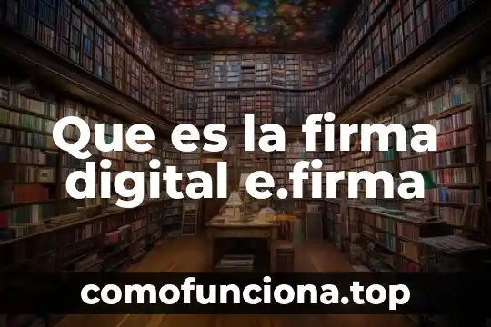 Que es un sistema digital floyd thomas 8 Que es la firma digital e.firma