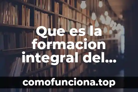 Que es el pensamiento creativo integral 6 Que es la formacion integral del ingeniero