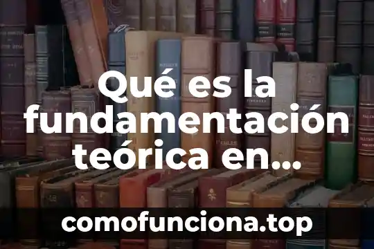 Que es graficas de distribucion frecuencia teorica 3 Qué es la fundamentación teórica en química