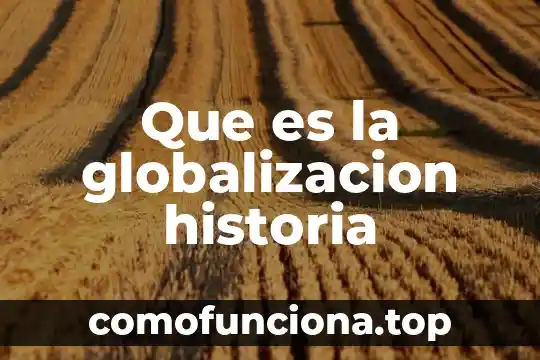 Marc Auge que es historia 7 Que es la globalizacion historia
