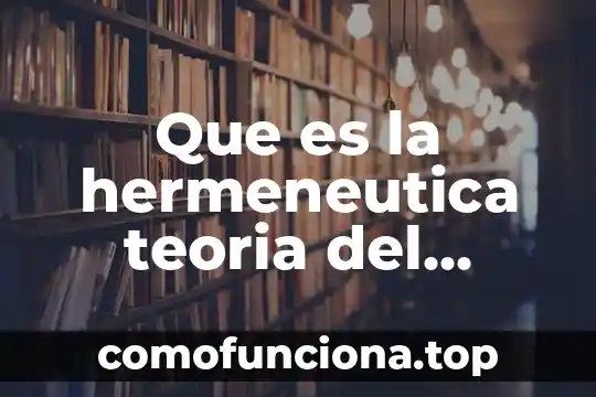 Que es una garita en mexico 4 Que es la hermeneutica teoria del conocimiento