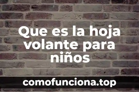 Que es la biodiversidad significado mas de una hoja 8 Que es la hoja volante para niños