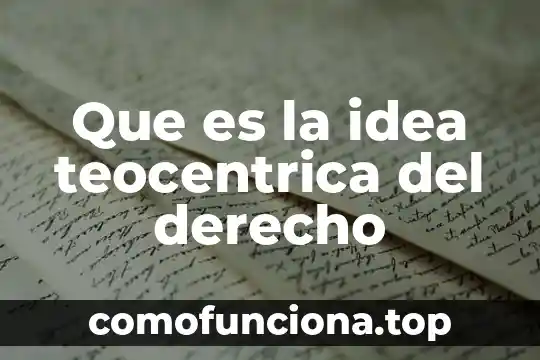 Que es sucesivo en derecho 4 Que es la idea teocentrica del derecho