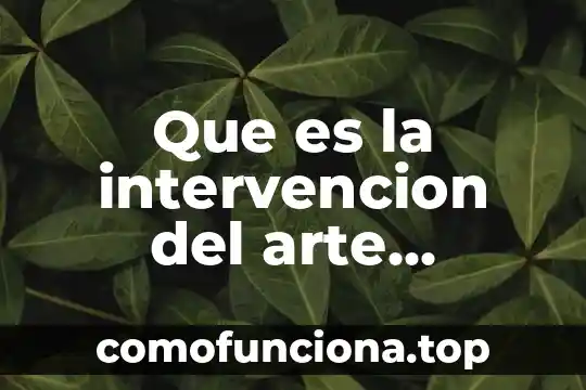 Que es el arte celta 3 Que es la intervencion del arte ambiental