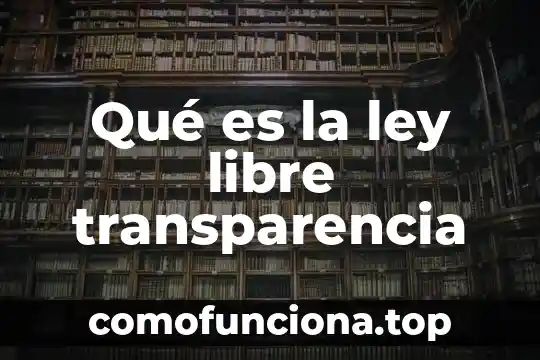 Que es considerado en la ley un domicilio 3 Qué es la ley libre transparencia