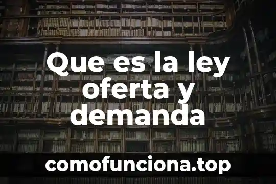 Que es la pared celular animal 7 Que es la ley oferta y demanda