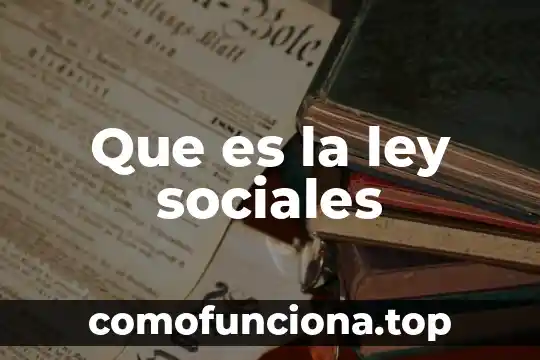 Que es considerado en la ley un domicilio 7 Que es la ley sociales