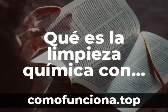 Quimica que es una pipeta volumetrica 4 Qué es la limpieza química con soluciones ácidas