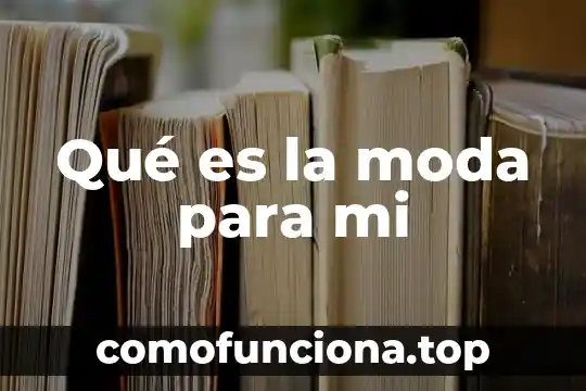 Que es el plexo lumbosacro de un animal 4 Qué es la moda para mi