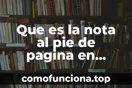Que es el concepto de pagina web 5 Que es la nota al pie de pagina en word