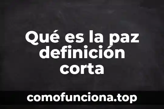 Que es tonelada corta y larga 5 Qué es la paz definición corta