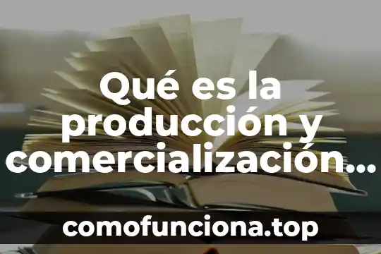 Que es la re produccion de una planta 3 Qué es la producción y comercialización de la moda
