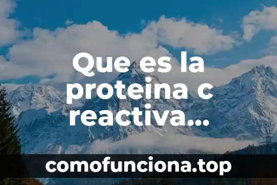 Que es ser hipertension reactiva 5 Que es la proteina c reactiva negativa
