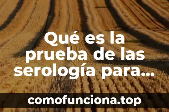 Que es citologia animal 3 Qué es la prueba de las serología para la sifilis