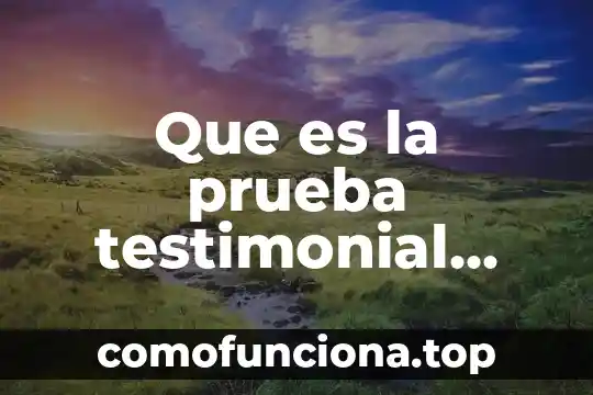 Que es presagio en la materia de historia 6 Que es la prueba testimonial con citacion en materia civil
