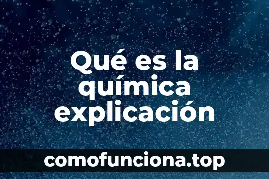 Que es una sociedad de contraste 3 Qué es la química explicación