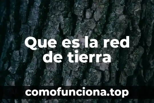 Tarjeta interfaz de red que es 4 Que es la red de tierra