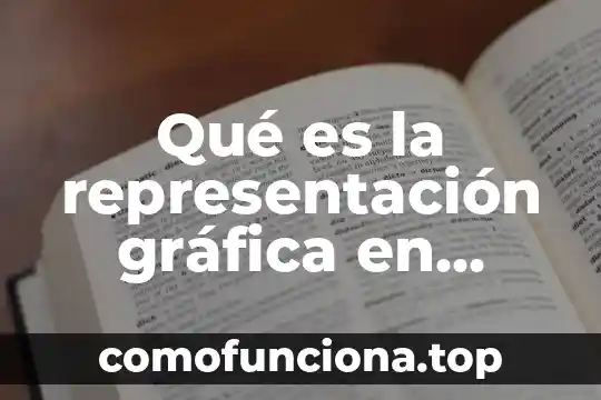 En biologia que es la palabra afucion 8 Qué es la representación gráfica en informática