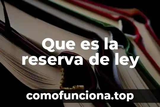 Que es la ley de los signos suma 6 Que es la reserva de ley
