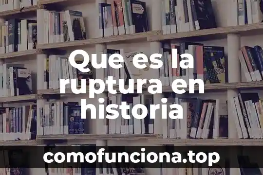 Conjetura de goldbach historia que es 5 Que es la ruptura en historia