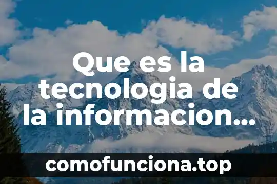 Que es el pensamiento en la comunicacion 8 Que es la tecnologia de la informacion y comunicacion ine