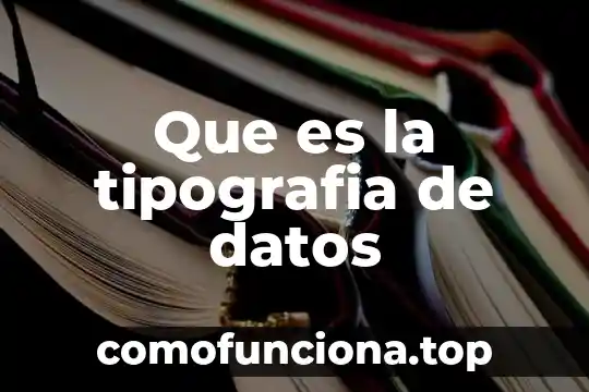 Que es un documento con datos bancarios 7 Que es la tipografia de datos