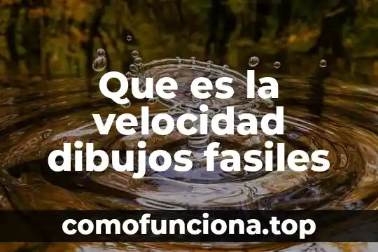 Que es la grenetina como usarla en dibujos 7 Que es la velocidad dibujos fasiles