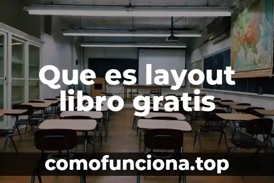 Que es un layout en informatica 3 Que es layout libro gratis