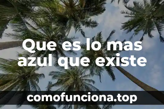 Cómo existe y qué es el número 666 3 Que es lo mas azul que existe
