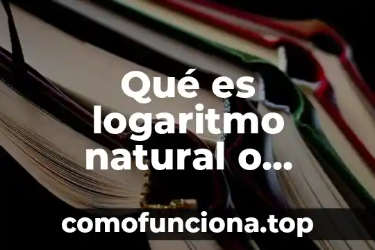 Que es la colocacion de valores en mexicana 4 Qué es logaritmo natural o neperiano