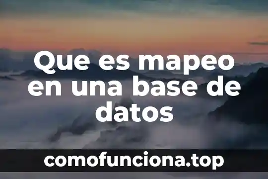 Qué es un canal de datos en informática 4 Que es mapeo en una base de datos