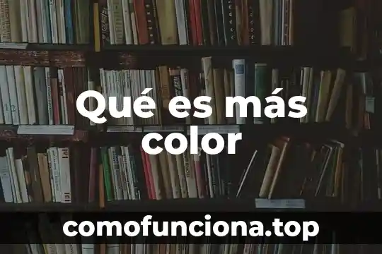 Que es la mas diva significa 3 Qué es más color