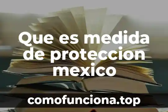 Qué es una medida de seguridad en un laboratorio concepto 8 Que es medida de proteccion mexico
