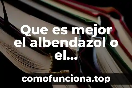 Que es mejor octoplus o sigmakey 3 Que es mejor el albendazol o el metronidazol
