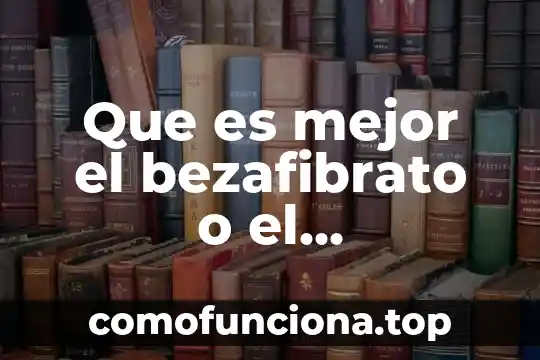 Qué es señal en análisis instrumental 5 Que es mejor el bezafibrato o el gemfibrozilo