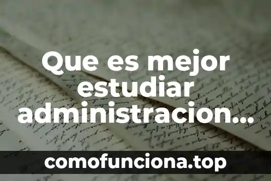 Que es lo politica en relaciones internacionales 4 Que es mejor estudiar administracion o negocios internacionales