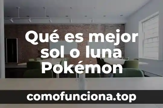 Que es mejor la lumiskin o la luna 5 Qué es mejor sol o luna Pokémon