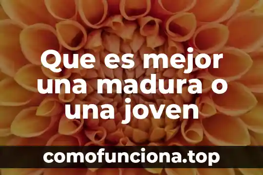 Que es mejor octoplus o sigmakey 6 Que es mejor una madura o una joven